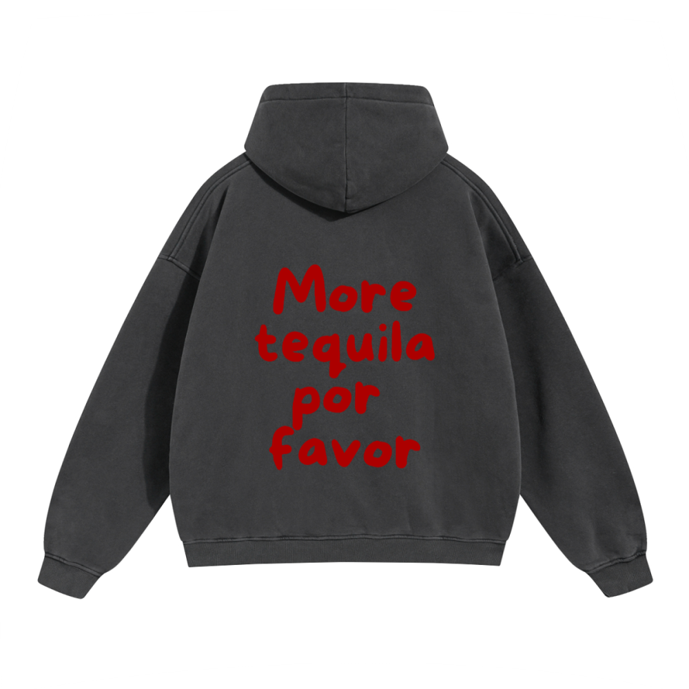More tequila Hoodie