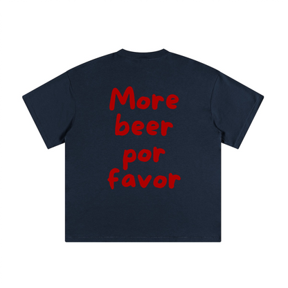 MORE BEER POR FAVOR