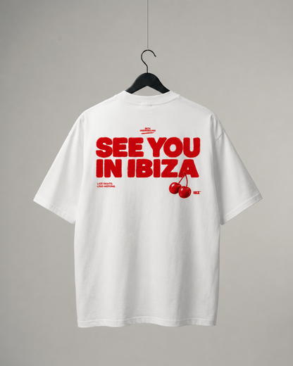SEE YOU IN IBIZA